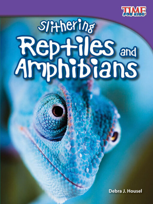 Debra J. Housel创作的Slithering Reptiles and Amphibians作品的详细信息 - 可供借阅